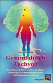 Gesund durch Tachyon