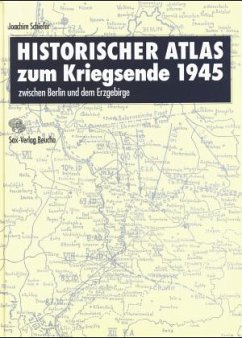 Cover Historischer Atlas zum Kriegsende 1945 zwischen Berlin und dem Erzgebirge
