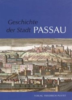 Geschichte der Stadt Passau - Boshof, Egon / Hartinger, Walter / Lanzinner, Maximilian / Möseneder, Karl / Wolff, Hartmut (Hgg.)