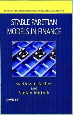 Stable Paretian Models in Finance - Rachev, Svetlozar T.;Mittnik, Stefan