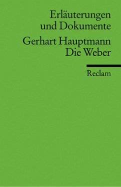 Gerhart Hauptmann 'Die Weber' - Hauptmann, Gerhart / Wallach, Dagmar