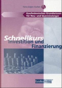 Schnellkurs Investition und Finanzierung - Eschen, Hans-Jürgen