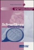Schnellkurs Controlling Schnellkurs Controlling