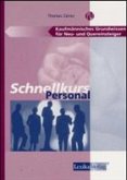 Schnellkurs Personal Schnellkurs Personal
