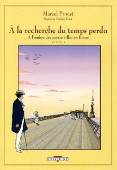 Marcel Proust, À la recherche du temps perdu - A l' ombre des jeunes filles en fleurs, Pt.1 - Heuet, Stéphane