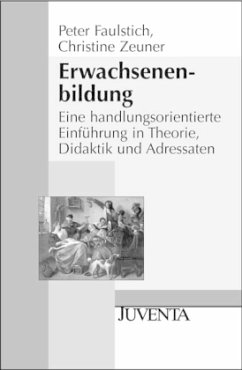 Erwachsenenbildung - Faulstich, Peter;Zeuner, Christine