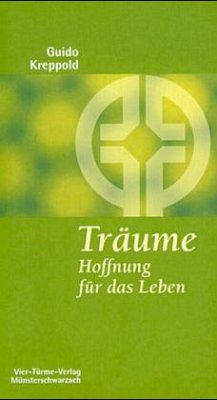 Träume, Hoffnung für das Leben - Kreppold, Guido