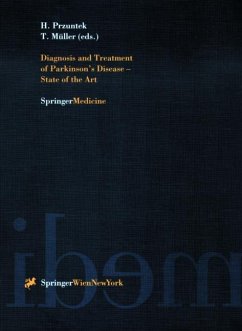 Diagnosis and Treatment of Parkinson¿s Disease ¿ State of the Art - Przuntek, Horst/Müller, Thomas (eds.)