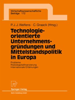 Technologieorientierte Unternehmensgründungen und Mittelstandspolitik in Europa - Welfens, Paul J.J./Graack, Cornelius (Hgg.)