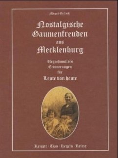 Nostalgische Gaumenfreuden aus Mecklenburg - Göllnitz, Magrit