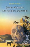 Stoner McTavish - Der Rat der Schamanin