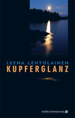 Kupferglanz / Maria Kallio Bd.3 - Lehtolainen, Leena