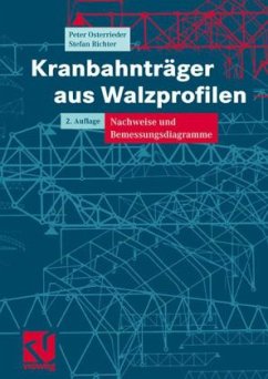 Kranbahnträger aus Walzprofilen - Osterrieder, Peter; Richter, Stefan