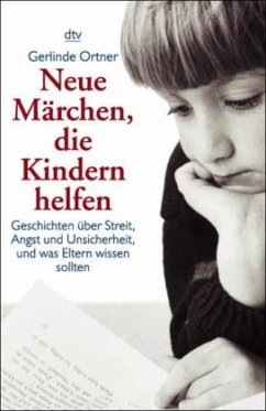 Neue Märchen, die Kindern helfen - Ortner, Gerlinde