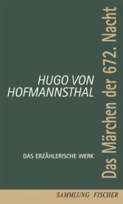 Das Märchen der 672. Nacht - Hofmannsthal, Hugo von