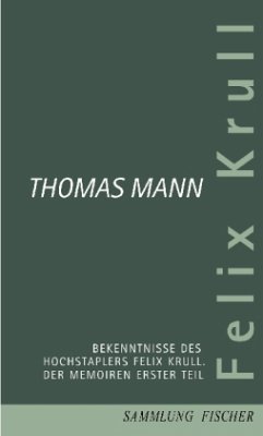 Cover Bekenntnisse des Hochstaplers Felix Krull