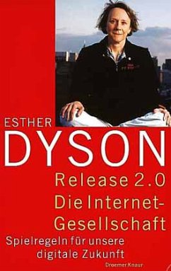 Release 2.0, Die Internet-Gesellschaft - Dyson, Esther