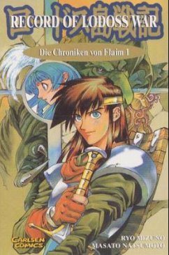 Der gestohlene Schatz / Record of Lodoss War, Die Chroniken von Flaim Bd.1 - Mizuno, Ryo; Natsumoto, Masato