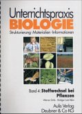 Stoffwechsel bei Pflanzen / Unterrichtspraxis Biologie Bd.4 Stoffwechsel bei Pflanzen / Unterrichtspraxis Biologie Bd.4