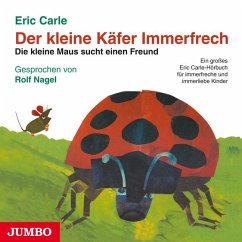Der kleine Käfer Immerfrech / Die kleine Maus sucht einen Freund - Carle, Eric