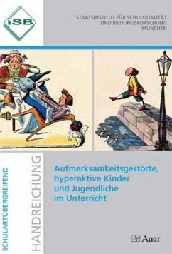 Aufmerksamkeitsgestörte, hyperaktive Kinder und Jugendliche im Unterricht - Imhof, Margarete; Skrodzki, Klaus; Urzinger, Marianne S.