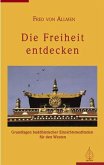 Die Freiheit entdecken