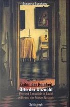 Zeiten der Reinheit, Orte der Unzucht - Burghartz, Susanna