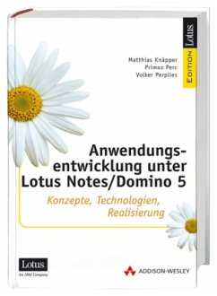 Anwendungsentwicklung unter Lotus Notes / Domino 5, m. CD-ROM - Knäpper, Matthias; Perc, Primoz; Perplies, Volker