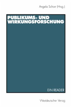 Publikums- und Wirkungsforschung - Schorr, Angela (Hrsg.)