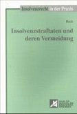 Insolvenzstraftaten und deren Vermeidung