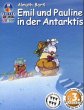 Emil und Pauline in der Antarktis -... - Bild 1