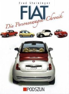 Fiat - Die Personenwagen-Chronik - Steininger, Fred