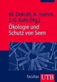 Ökologie und Schutz von Seen