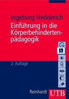 Einführung in die Körperbehindertenpädagogik - Hedderich, Ingeborg