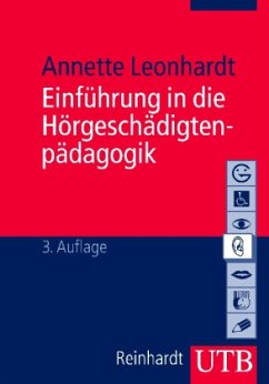 Einführung in die Hörgeschädigtenpädagogik - Leonhardt, Annette