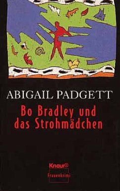 Bo Bradley und das Strohmädchen - Padgett, Abigail