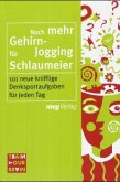 Noch mehr Gehirn-Jogging für Schlaumeier