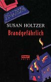 Brandgefährlich