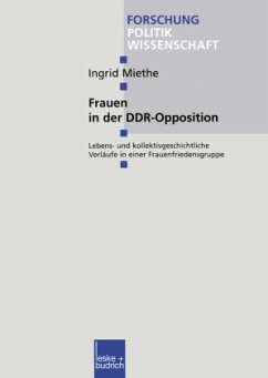 Frauen in der DDR-Opposition - Miethe, Ingrid