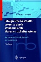 Erfolgreiche Geschäftsprozesse durch standardisierte Warenwirtschaftssysteme - Schütte, Reinhard / Vering, Oliver