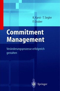 Unternehmensstrategien erfolgreich umsetzen durch Commitment Management - Karst, Klaus;Segler, Tilmann;Gruber, Karl F.