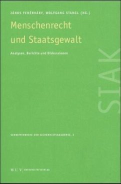 Menschenrecht und Staatsgewalt - Fehérváry, János / Stangl, Wolfgang (Hgg.)
