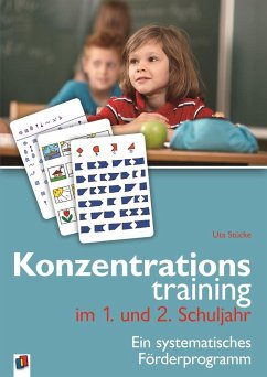 Konzentrationstraining im 1. und 2. Schuljahr - Stücke, Uta
