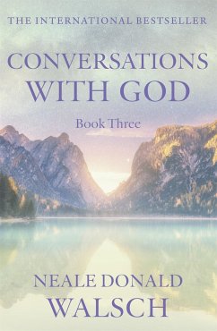 Conversations with God 3 - Walsch, Neale Donald