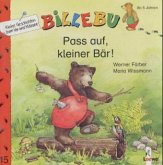 Pass auf, kleiner Bär!