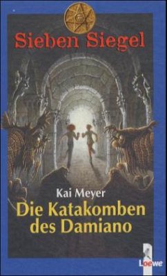 Die Katakomben des Damiano (Band 3) - Meyer, Kai