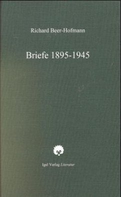 Briefe 1895-1945 - Beer-Hofmann, Richard