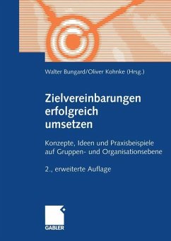 Zielvereinbarungen erfolgreich umsetzen - Bungard, Walter / Kohnke, Oliver (Hgg.)