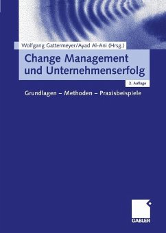 Change Management und Unternehmenserfolg - Gattermeyer, Wolfgang / Al-Ani, Ayad (Hgg.)