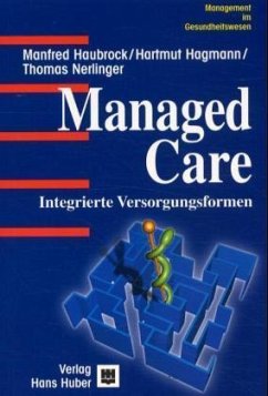 Managed Care - Haubrock, Manfred; Hagmann, Hartmut; Nerlinger, Thomas